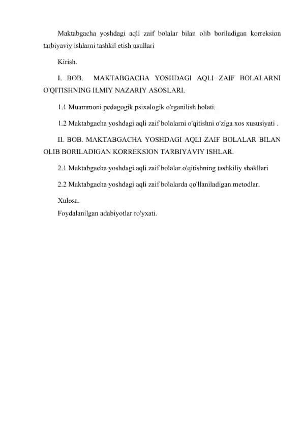 Maktabgacha yoshdagi aqli zaif bolalar bilan olib boriladigan korreksion tarbiyaviy ishlarni tashkil etish usullari