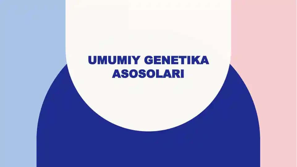 Umumiy genetika asosolari