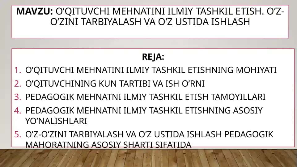O’qituvchi mehnatini ilmiy tashkil etish