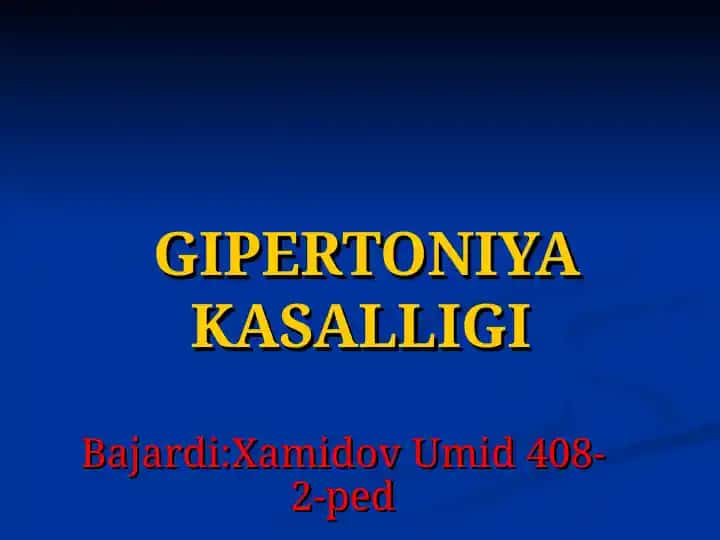 GIPERTONIYAKASALLIGI