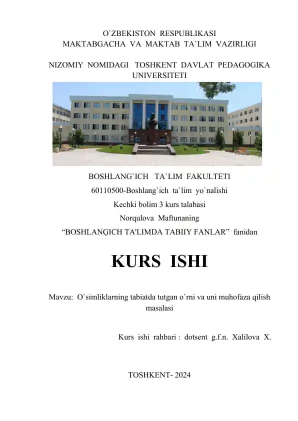 O`simliklarning tabiatda tutgan o`rni va uni muhofaza qilish masalasi