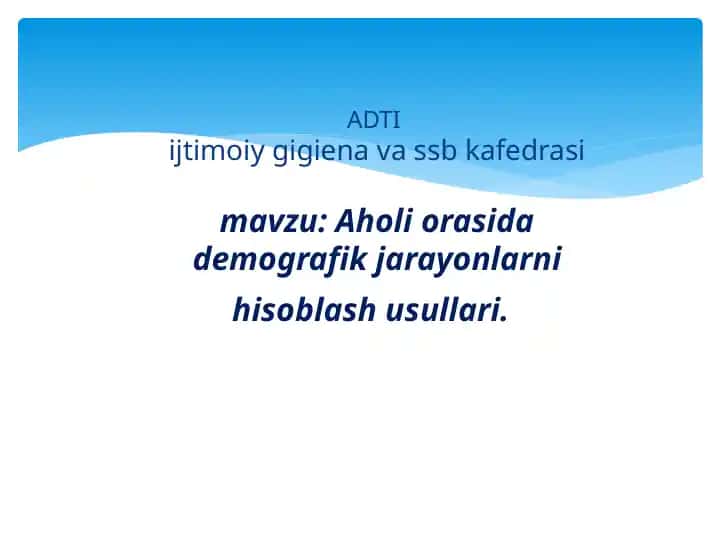 Demografiya va Aholi Dinamikasi