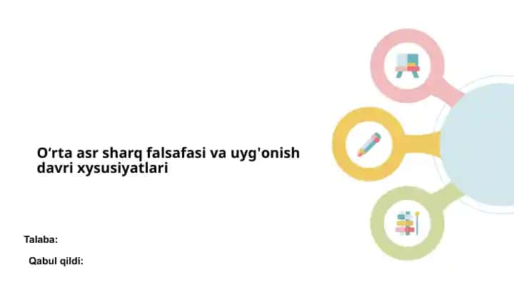O‘rta asr sharq falsafasi va uyg'onish davri xysusiyatlari