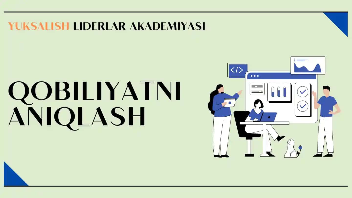 QOBILIYATNI YAXSHILASH USULLARI