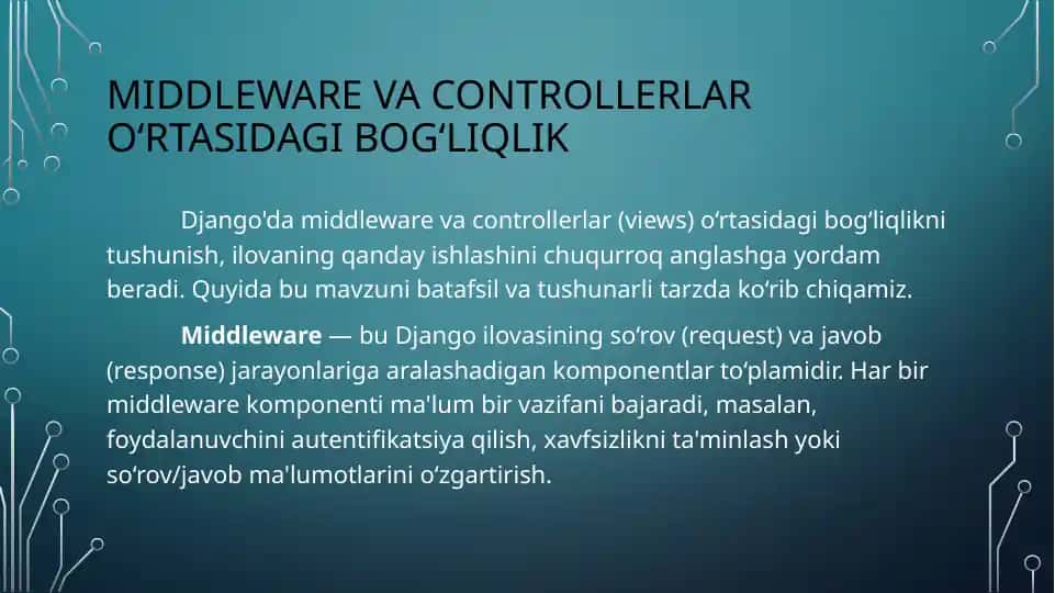Middleware va Controllerlar o‘rtasidagi bog‘liqlik