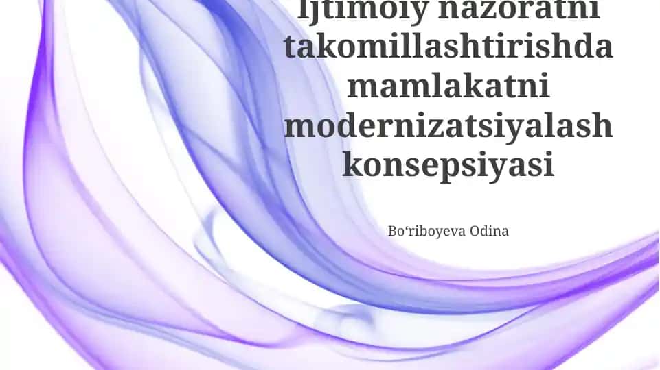 Ijtimoiy nazoratni takomillashtirishda mamlakatni modernizatsiyalash konsepsiyasi