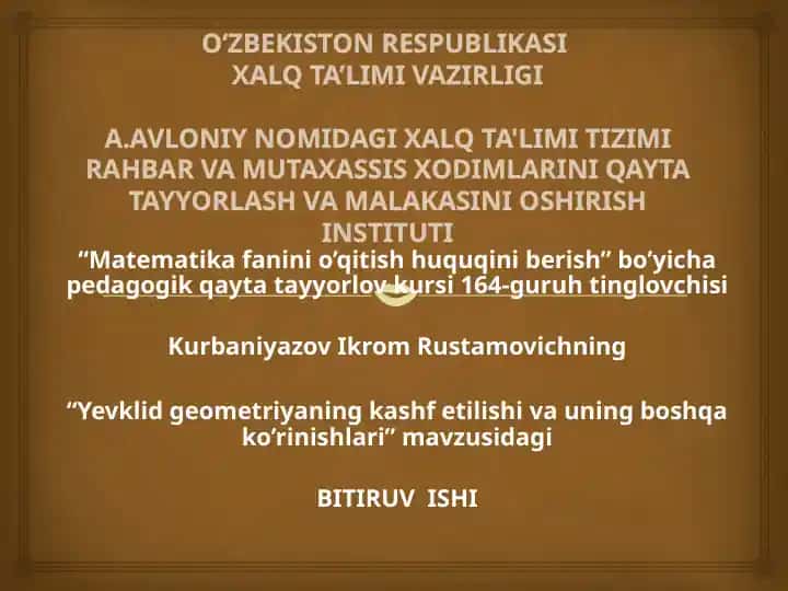 Yevklid geometriyaning kashf etilishi va uning boshqa ko’rinishlari