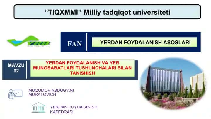 YERDAN FOYDALANISHVAYER MUNOSABATLARI TUSHUNCHALARI BILAN TANISHISH