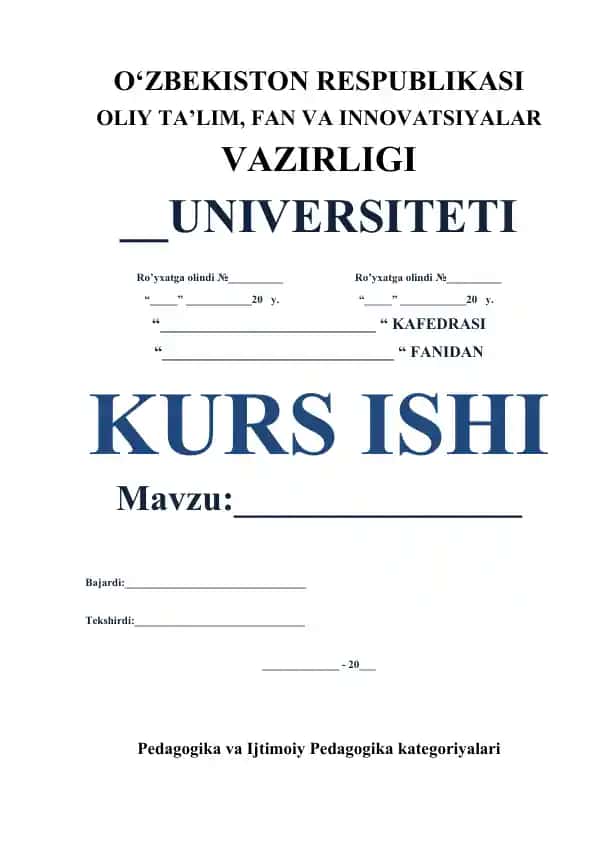 Pedagogika va Ijtimoiy Pedagogika kategoriyalari bo‘yicha kurs ishi