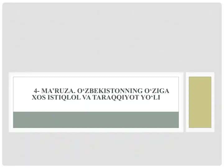 O'zbekistonning o'ziga xos istiqlol va taraqqiyot yo'li