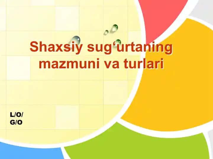 Shaxsiy sug‘urtaning mazmuni va turlari