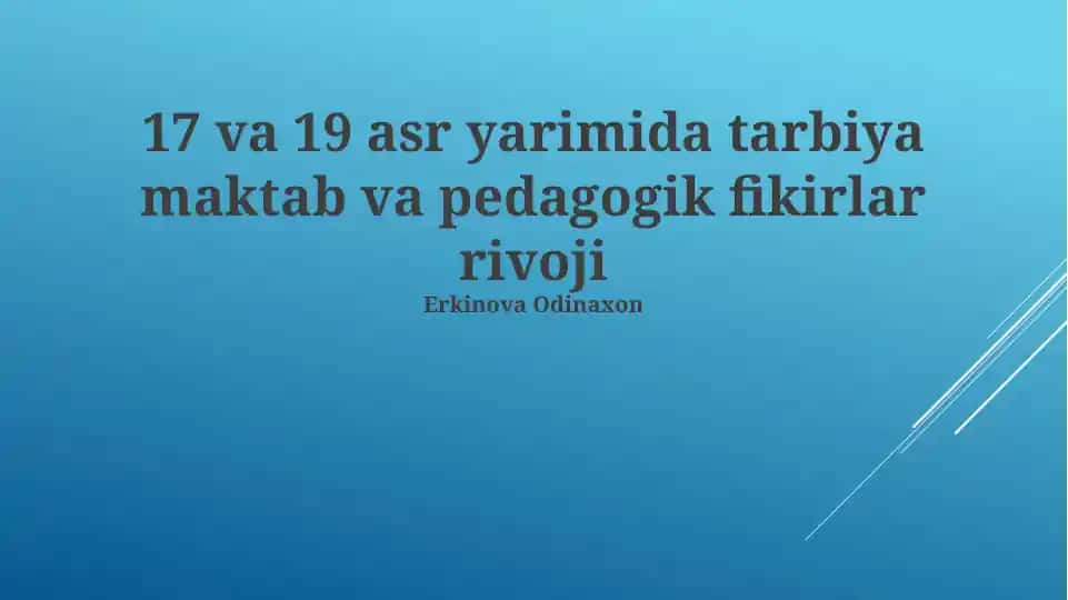 Tarbiya maktab va pedagogik fikrlar rivoji