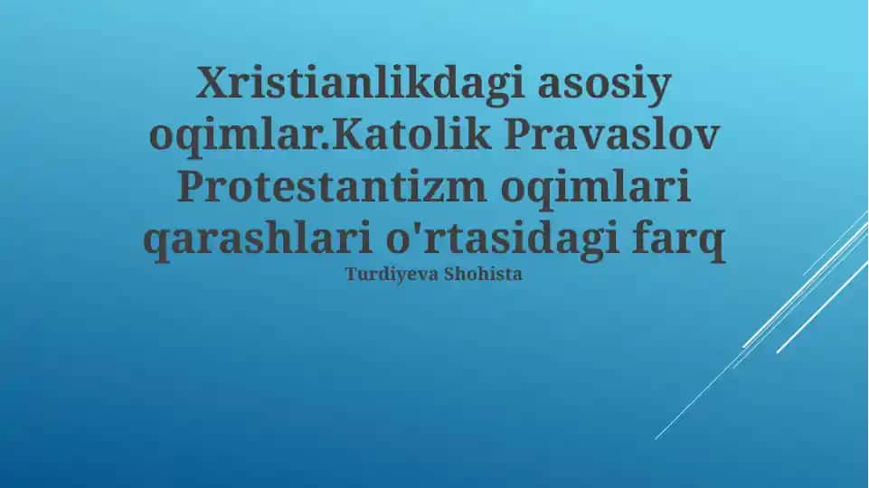 Xristianlikdagi asosiy oqimlar