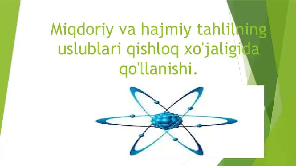 Miqdoriy va hajmiy tahlilning uslublari qishloq xo'jaligida qo'llanishi