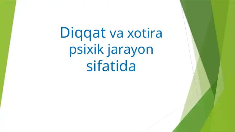 Psixik jarayonlar va xotira
