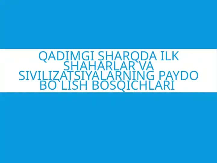 Qadimgi Sharqdagi sivilizatsiyalar