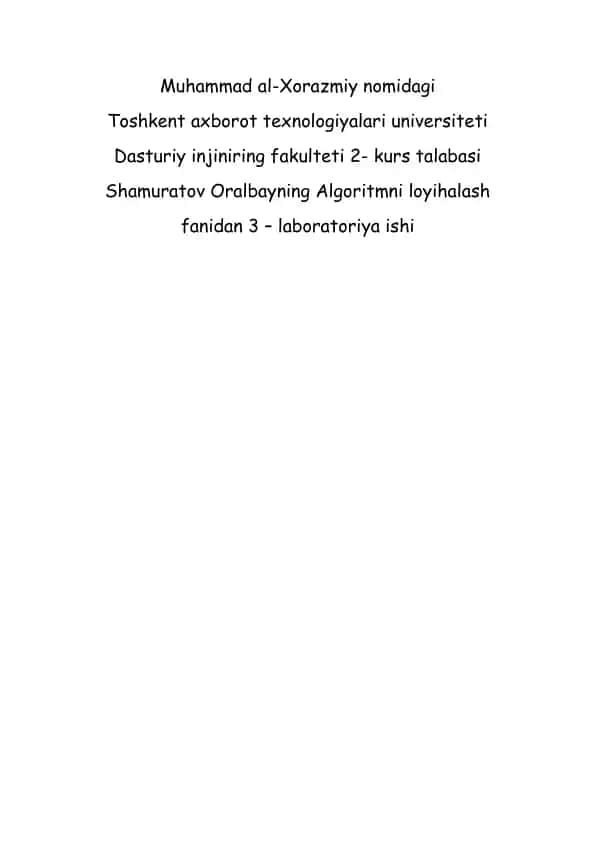 Shamuratov Oralbayning Algoritmni loyihalash