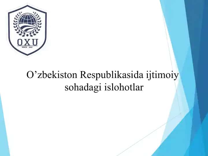 O’zbekiston Respublikasida ijtimoiy sohadagi islohotlar