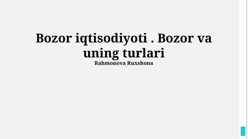 Bozor va uning turlari
