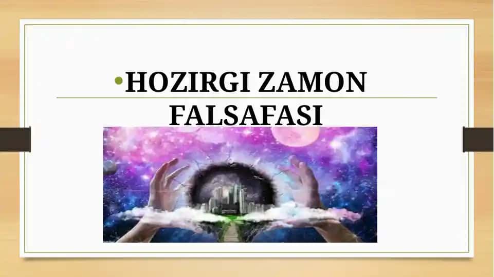 Hozirgi zamon falsafasi