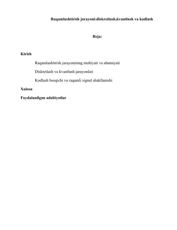 Raqamlashtirish jarayoni: diskretlash, kvantlash va kodlash