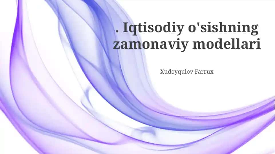 Iqtisodiy o'sishning zamonaviy modellari