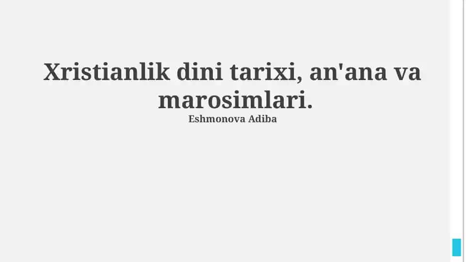 Xristianlik dini tarixi, an'ana va marosimlari