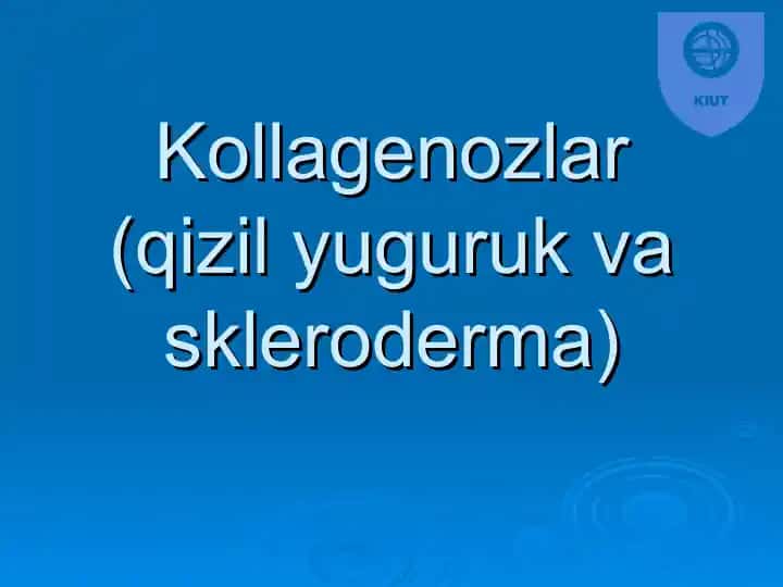Kollagenozlar (qizil yuguruk va skleroderma)