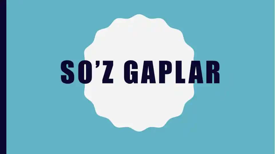 SO’Z-GAPLAR