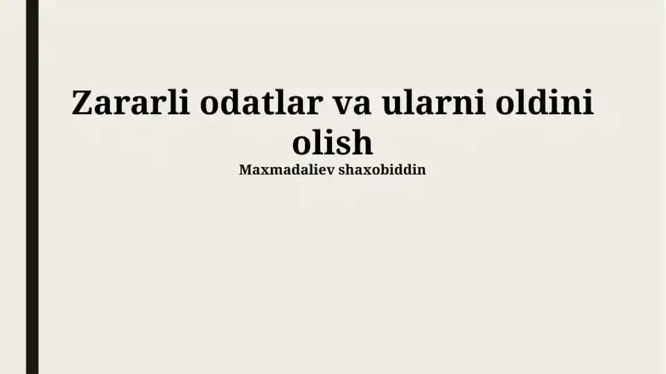 Zararli odatlar va ularni oldini olish