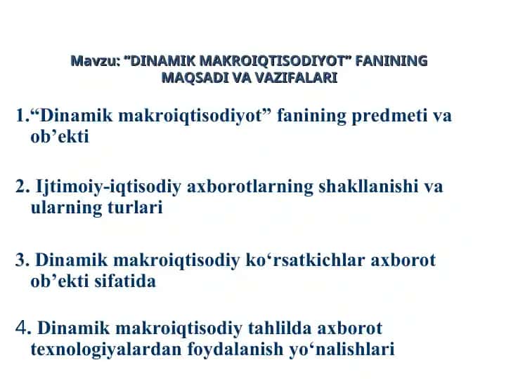 Dinamik makroiqtisodiyot fanining maqsadi va vazifalari
