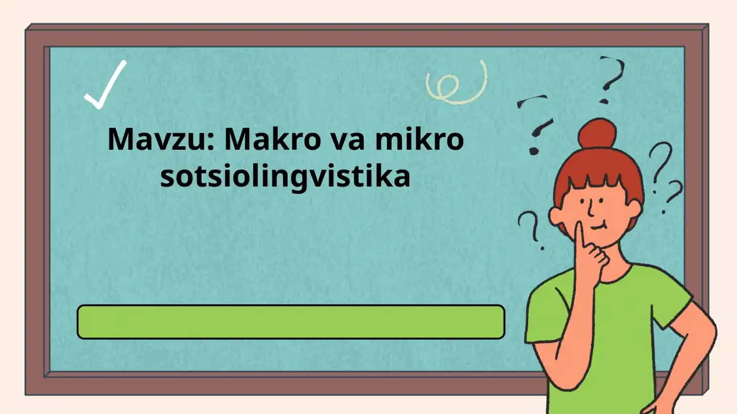 Makro va mikro sotsiolingvistika