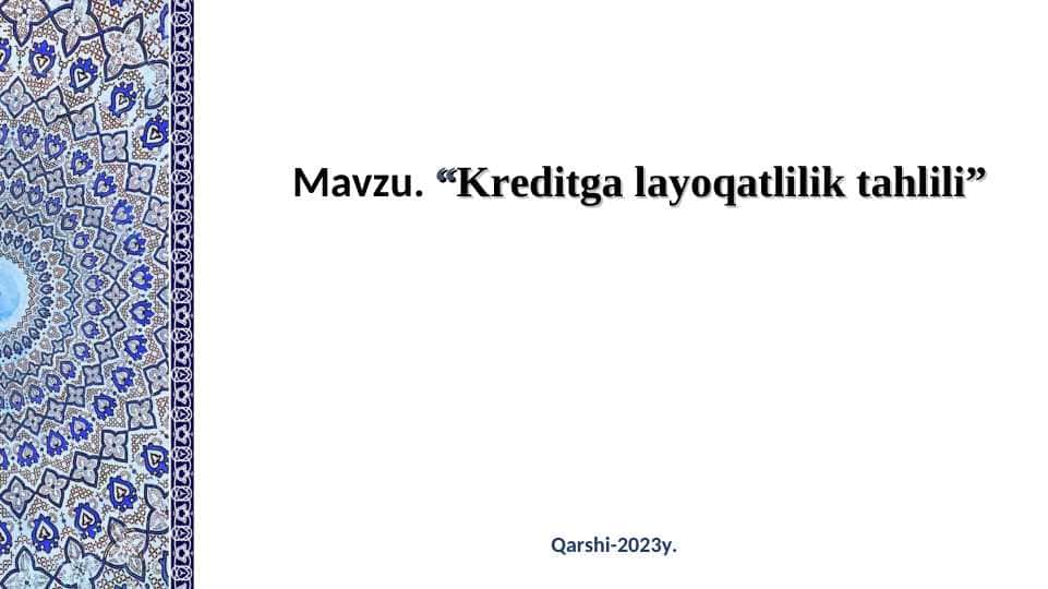 Kreditga Layoqatlilik Tahlili