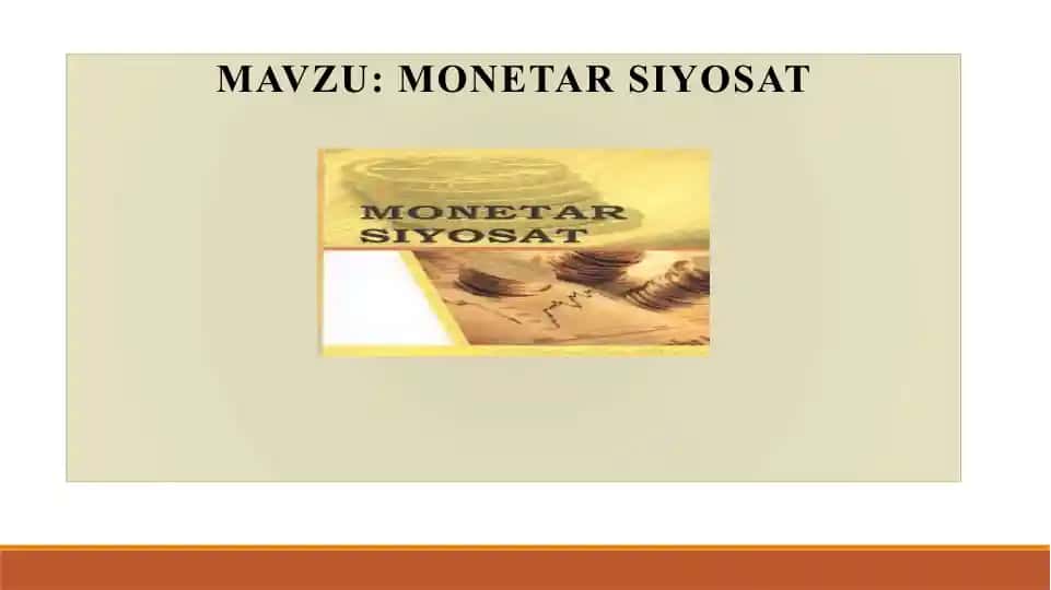 Monetar siyosat haqida slayd
