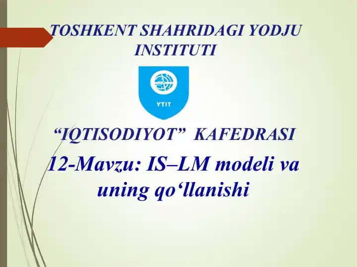 IS-LM modeli va uning qo‘llanishi