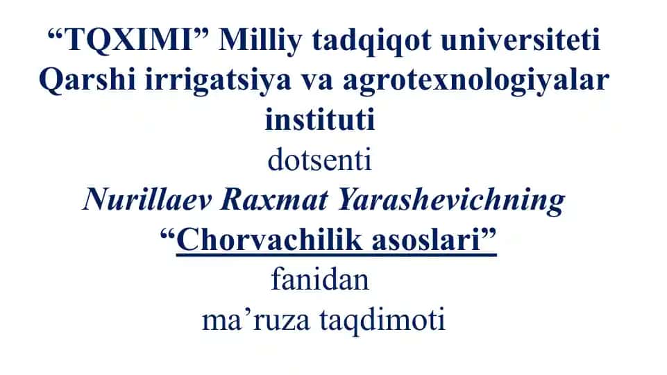 Chorvachilik asoslari ma'ruza taqdimoti