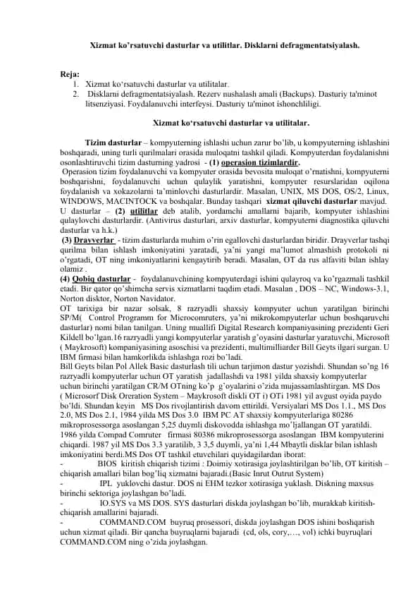 Xizmat ko’rsatuvchi dasturlar va utilitalar