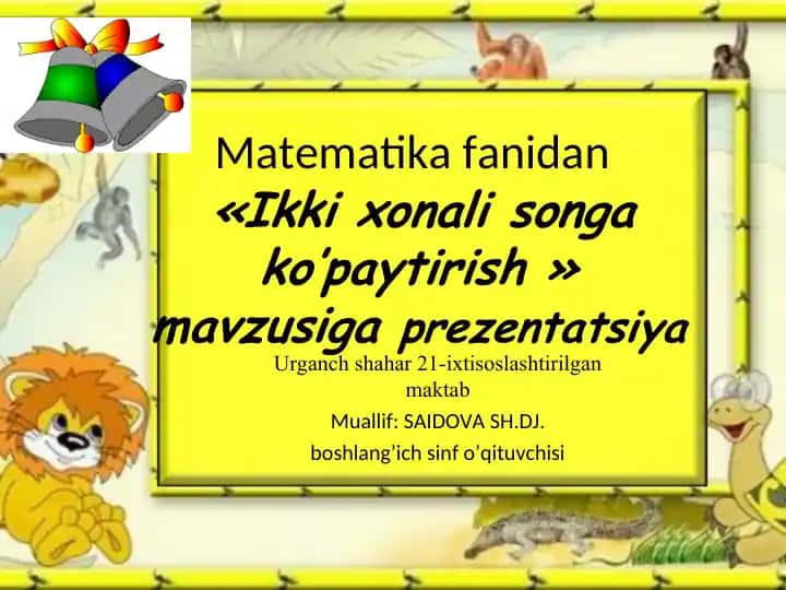 Ikki xonali songa ko’paytirish