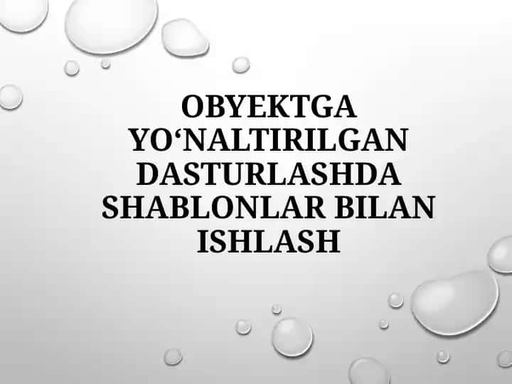 Obyektga yo‘naltirilgan dasturlash dashablonlar
