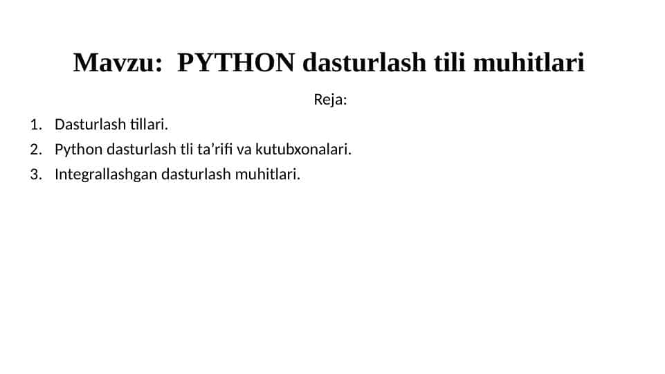 PYTHON dasturlash tili muhitlari
