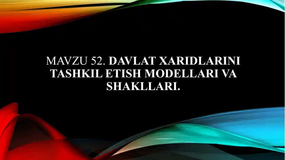 Davlatxaridlar initashkiletish modellari va shakllari