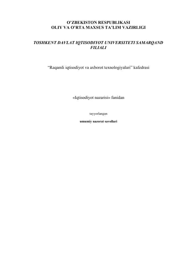 Umumiy nazorat savollari "Iqtisodiyot nazariyasi" fanidan