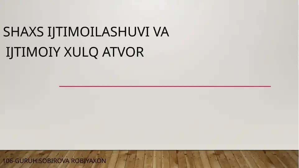 Shaxs Ijtimoiyashuvi va Ijtimoiy Xulq Atvor