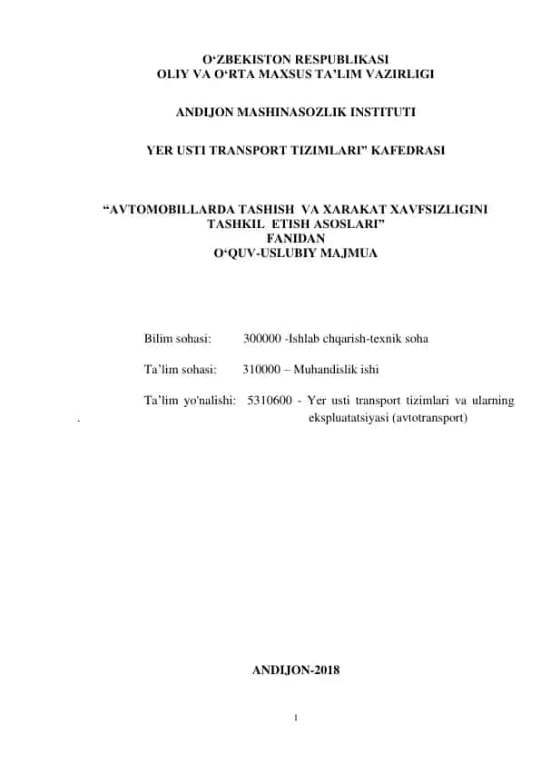 Avtomobillarda Tashish va Xarakat Xavfsizligini Tashkil Etish Asoslari Fanidan O‘quv-uslubiy Majmuasi
