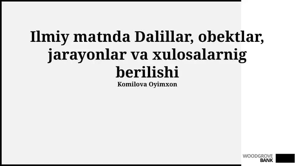 Dalillar, Ob'ektlar, Jarayonlar va Xulosalarning Taqdim etilishi