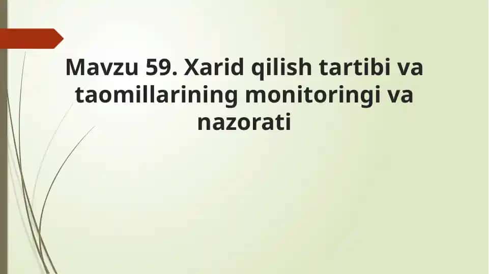 Davlat xaridlarining tartib va amalga oshirish monitoringi va nazorati