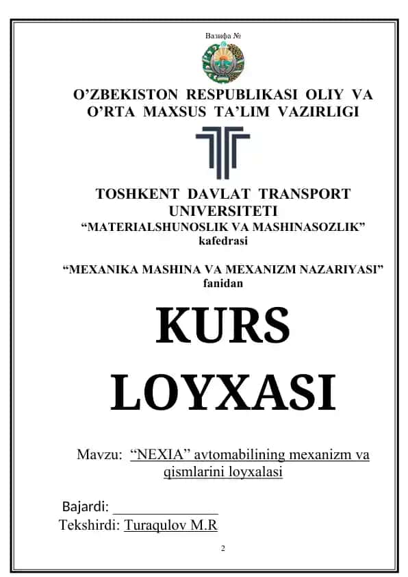 "NEXIA" avtomobilining mexanizm va qismlarini loyxalasi