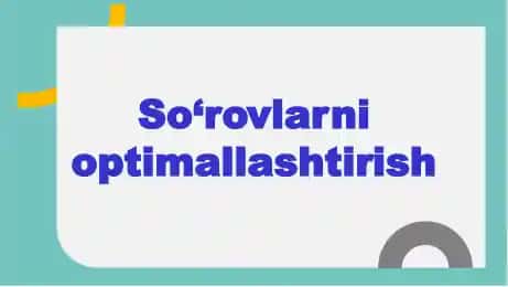 So‘rovlarni optimallashtirish
