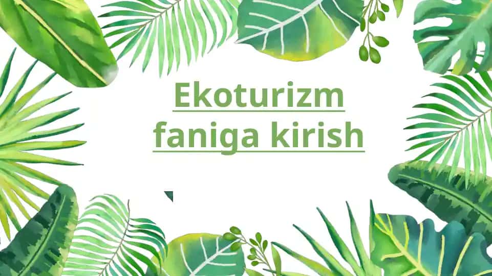 Ekoturizm faniga kirish