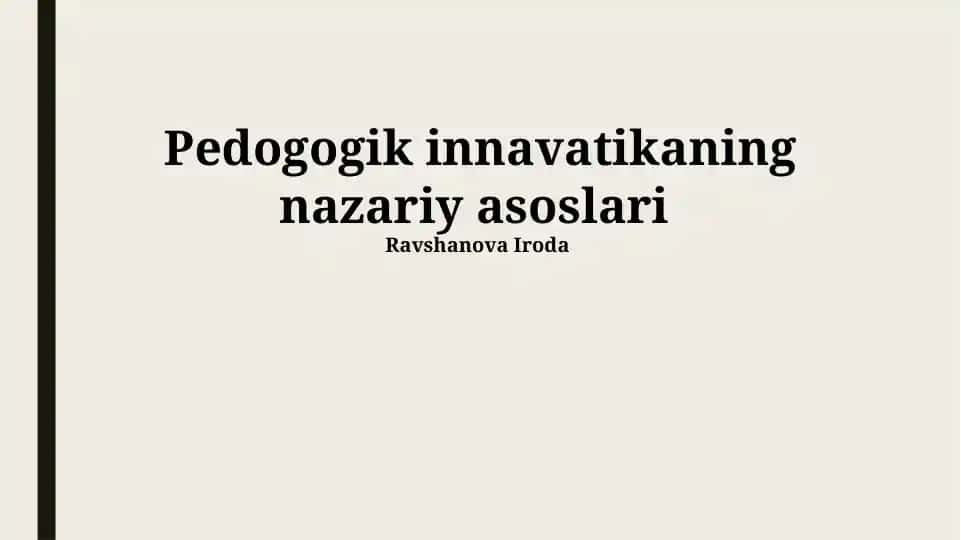 Pedogogik innavatikaning nazariy asoslari